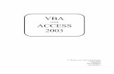 voor ACCESS 2003 - pc-tutor.nlpc-tutor.nl/accessvba2003/  · PDF file VBA dat wel voor je als je het vergeet, maar dat heeft ook beperkingen. Zodra jij zegt Getal1 = 9 registreert