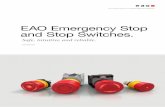 EAO Emergency Stop and Stop Switches. · the emergency stop. ISO 13850 corrected this in 2016 and speaks of emergency stop. In the new version of the Machinery Directive 2( 006