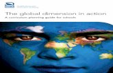 The global dimension in action...reflect on the global dimension in your curriculum. It provides a clear definition of the global dimension and suggests ways in which this dimension