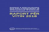 RAPORT PËR VITIN 2018 · 2019-07-23 · komunitetet dhe grupet e shumta në Kosovë dhe në rajonet përreth, përfshirë shoqërinë civile, grupet e pakicave, OJQ-të dhe juristët.