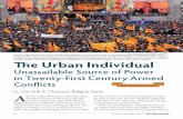 Urbanization - Army University Press · 2015-12-31 · MILITARY REVIEW November-December 2015 9 URBA DIVDUAL belligerent protects his own while seizing the initiative to attack his