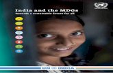 India and the MDGs - UN ESCAP · India has achieved the poverty reduction target, but progress is uneven. Faster reduction in poverty since the mid-2000s helped India halve the incidence