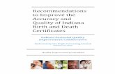 Birth Death Certificates Recommendations...in receipt of birth and death certificate information at the Indiana State Department of Health (ISDH) handicapped the rapid analysis of