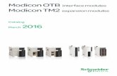 Modicon OTB interface modules Modicon TM2 expansion modules · Transfer rate 10/100 Mbit/s 10…1000 Kbit/s depending on distance 1.2…38.4 Kbit/s Medium Shielded dual twisted pair