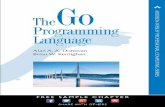 The Go Programming Language · Used under Creative Commons Attribu-tions 3.0 license. Typeset by the authors in Minion Pro, Lato, and Consolas, using Go, groff , ghostscript, and
