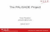 The PALISADE Project - uni-hannover.de...Yuriy Polyakov polyakov@njit.edu Goals of the PALISADE project • Rapid-prototyping software library for lattice crypto – Lattice crypto