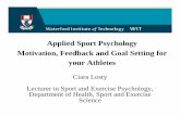 Applied Sport Psychology Motivation, Feedback and Goal ... Applied Sport Psychology Motivation, Feedback