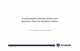Sustainability Market Study and Business Plan for Southern ... · Scania Southern Africa March 9, 2018 Mark Templeton, Manager Sustainability. Southern African Economic Drivers Scania