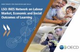 DIRECTORATE FOR EDUCATION AND SKILLS LSO: INES Network …search.oecd.org/education/LSO brochure February 2017.pdf · Developing policy-relevant education indicators, collecting the