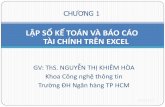 LẬP SỔ KẾ TOÁN VÀ BÁO CÁO TÀI CHÍNH TRÊN EXCELthuvien.tcdktcnsl.edu.vn/files/products/bai_giang... · Trường ĐH Ngân hàng TP HM 1 24/04/2012 LẬP SỔ KẾ TOÁN