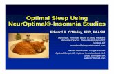 Optimal Sleep Using NeurOptimal®-Insomnia StudiesOverview: Normal Sleep • Sleep may be the most powerful biological drive • Sleep is an active and cyclic process • Sleep drive