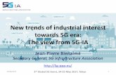 New trends of industrial interest towards 5G era: The view ... · New trends of industrial interest towards 5G era: The view from 5G-IA 01/06/2017 3rd Global 5G Event, 24- 25 May