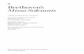 Beethoven’s Missa Solemnis · 2017-03-08 · 3 PROGRAM Ludwig van Beethoven Missa Solemnis in D Major, Op. 123 Kyrie Gloria Credo Sanctus Benedictus Agnus Dei This evening’s program