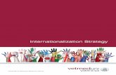 Internationalization Strategy - Vetmeduni · 2015-01-20 · 4 University of Veterinary Medicine, Vienna Internationalization Strategy 1. Preamble Although political scientists have