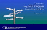 Provider Approaches to Recovery-Oriented Systems of Care ... · Provider Approaches to Recovery-Oriented Systems of Care: Four Case Studies . U.S. Department of Health and Human Services