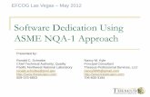 Software Dedication Using ASME NQA-1 Approach...(ASME N QA -1a -2009, Part II, Subpart 2.14, Section 40 3) [ ] Yes [ X ] No If Yes, then the replacement item is not equivalent and