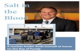 Salt in the Blood - CANDU Owners Group · 2018-01-09 · Salt in the blood A nuclear leader finds himself at home in the Bay of Fundy When Brett Plummer came to Point Lepreau two