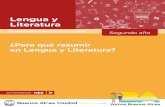 Lengua y Literatura - Buenos Aires · ¿Para qué resumir en Lengua y Literatura? L eratura ¿Qué sé sobre el tema y qué necesito saber para resumir? Actividad 1 1 Elegir un esquema