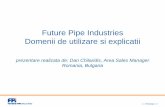 Future Pipe Industries Domenii de utilizare si explicatii Grp.pdf · PDF file •Statii de pompare •Sisteme de tevi montate prin foraj orizontal (Jacking & micro-tunnelling) •Apa