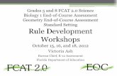 Grades 5 and 8 FCAT 2.0 Science Geometry End-of …...Grades 5 and 8 FCAT 2.0 Science Biology 1 End-of-Course Assessment Geometry End-of-Course Assessment Standard Setting Rule Development