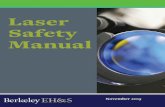 Laser Safety Manual - University of California, BerkeleyA for the NIRSC bylaws. The laser safety officer (LSO) and the Office of Environment, Health & Safety (EH&S) provide support