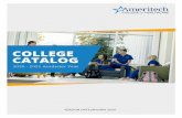 Ameritech College Catalog 2019-20 Final Jul 2 2019...has the unique ability to profoundly transform a student’s life. Lastly, true to Ameritech at its core, you should expect to