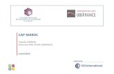 CAP MAROC - Cantal...PIB à prix courant 72,9 milliards € 76,3 milliards € (estimation juin 2012) PIB/hab. 2280,1 € 2385 € (estimation juin 2012) Echanges commerciaux 48,3