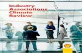 Industry Associations Climate Review - Shell · InDuStRy ASSocIAtIonS clImAte RevIew 3 In 2017, Shell was the first international oil and gas company to set an ambition to reduce