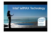 WiMAX - ETSI...• WiMAX is the first 4G Technology available now to meet demand for Mobile Broadband Internet • Intel is dedicated to the success of WiMAX along with a strong eco-