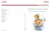 Hornear y cocinar al vapor - Miele · 2015-06-19 · Hornear y cocinar al vapor – Horno combinado al vapor DGC 6000 XXL Miele España Avda. de Bruselas, 31 28108 Alcobendas (Madrid)