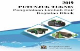 Buku Petunjuk Pengelolaan Air Limbah Kilinik Teknis 2019 klinik.pdf · penyembuhan penyakit, dan pemulihan kesehatan (Peraturan MenteriKesehatan Republik IndonesiaNomor 43 Tahun 2013).