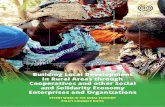 Building Local Development in Rural Areas through ... · Cooperatives and other social and solidarity economy organizations have a major role to play in reaching the poor in the rural