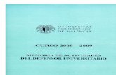 Universidad Politécnica de Valencia · de Madrid y José María Marín Jaime, Universidad de Zaragoza. 9. Mesa 4: Participación de los Defensores Universitarios en los procesos