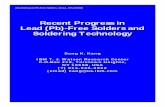 Recent Progress in Lead (Pb)-Free Solders and Soldering ... · Recent Progress in Lead (Pb)-Free Solders and Soldering Technology Sung K. Kang IBM T. J. Watson Research Center P.O.Box