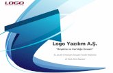 Logo Yazılım A..en.logo.com.tr/handler/filedownload.ashx...1.pdf · Bu sunum, ùirket hakkında bilgi ve finansal tabloların analizinin yanısıra, ... Sanal sevkiyat sistemi ile