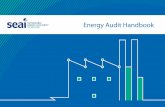 Energy Audit Handbook - Sustainable Energy Authority Of ... · An energy audit is an inspection, survey and analysis of energy flows for identification 1. Undertaking an Energy Audit