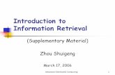 Introduction to Information Retrieval - Fudan Universityadmis.fudan.edu.cn/member/sgzhou/courses/adc-2006s... · Information retrieval A field developed in parallel with database