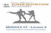 MODULE #7 - Lesson 4 - Amazon S3 · Module 7 - Lesson 4 Adrenal Fatigue and Hypothyroidism Welcome to Lesson 4 Module 7. Today we will discuss adrenal fatigue and hypothyroidism starting