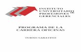PROGRAMA DE LA CARRERA OFICINAS - iupg.com.veiupg.com.ve/download/programas_analiticos_sabatinos/Programa-de-la... · • Analizar la concepción del pensamiento administrativo de