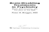 Brain-Disabling Treatments in Brain-Disabling Treatments in Psychiatry 39 usually irreversible, untreatable,