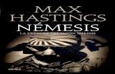 OTROS TÍTULOS DEL AUTOR ˛AX MAX HASTINGS · 2016-02-05 · No hubo una segunda guerra mundial, nos dice Max Hastings, autor de Armagedón, sino dos, completamente distintas: la