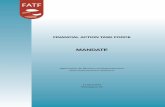 FATF MINISTERIAL DECLARATION AND MANDATEMandate of the Financial Action Task Force . I. Objectives, Functions and Tasks . Objectives of the Financial Action Task Force . 1. The Financial