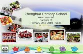Zhenghua Primary School - MOE · 2018-01-04 · MOE: The Key Stage Outcomes of Education At the end of Primary school, students should: be able to distinguish right from wrong know