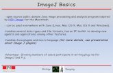 ImageJ Basics - EPFL BIOPbiop.epfl.ch/pdf/ImageJ basics.pdf · ImageJ Basics - open source public domain Java image processing and analysis program inspired by NIH Image for the Macintosh.