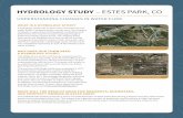 HYDROLOGY STUDY – ESTES PARK, CO Park Hydrology...HYDROLOGY STUDY – ESTES PARK, CO WHAT IS A HYDROLOGY STUDY? A hydrology study tells us about the characteristics of water flows