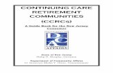 CONTINUING CARE RETIREMENT COMMUNITIES …...CONTINUING CARE RETIREMENT COMMUNITIES (CCRCs) A Guide Book for the New Jersey Consumer State of New Jersey Philip D. Murphy, Governor