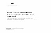 När information kan vara svår att förståhj.diva-portal.org/smash/get/diva2:911492/FULLTEXT01.pdf · 2013). Omvårdnadsteoretikern Dorothea Orem (1995) beskriver egenvård som