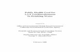 Public Health Goal for 1,2,4-Trichlorobenzene In Drinking ... · based solely on health effects without regard to cost impacts and shall be set at levels which OEHHA has determined