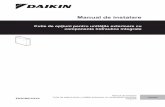 1 Despre documentaţie - Daikin · 2019-12-26 · 4 Instalarea. Manual de instalare. 4. EK2CB07CAV3 Cutie de opţiuni pentru unităţile exterioare cu componente hidraulice integrate