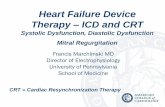 Heart Failure Device Therapy ICD and CRT/media/Non-Clinical/Files-PDFs-Excel...Class II or III ACE I + BB Placebo Amiodarone EF 35 % ICD N = 2500 DCM Ischemic or Non-ischemic R SCD-HeFT